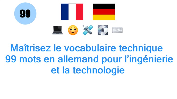Maîtrisez le vocabulaire technique : 99 mots en allemand pour l’ingénierie et la technologie
